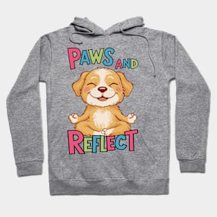 Paws And Reflect Yoga Pose Puppy Design Hoodie